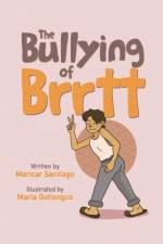 Bullying of Brrtt