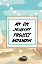 My DIY Jewelry Project Notebook af Alice Devon