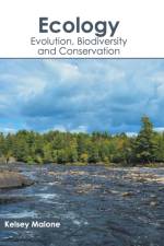 Ecology: Evolution, Biodiversity and Conservation