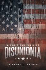 Disunionia af Michael L Walden