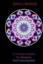 30 Intricate Mandalas For Relaxation af Joyful Creations