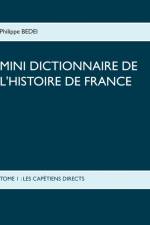 Mini Dictionnaire de l'Histoire de France af Philippe Bedei