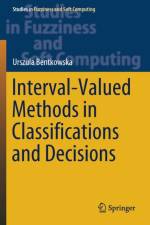 Interval-Valued Methods in Classifications and Decisions af Urszula Bentkowska