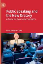 Public Speaking and the New Oratory
