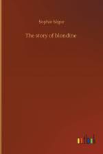 story of blondine af Sophie Segur