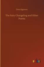 Fairy Changeling and Other Poems af Dora Sigerson