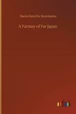 Fantasy of Far Japan af Baron Kencho Suyematsu