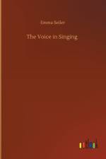 Voice in Singing af Emma Seiler