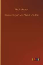 Saunterings in and About London af Max Schlesinger