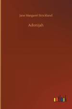 Adonijah af Jane Margaret Strickland