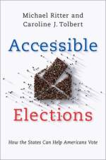 Accessible Elections af Michael (Assistant Professor of Political Science Ritter