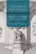 Genealogies of Music and Memory af Mark (Professor of Music Everist