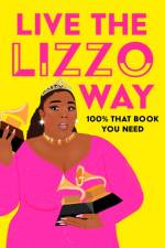 Live the Lizzo Way af Natty Kasambala