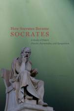 How Socrates Became Socrates af Laurence Lampert
