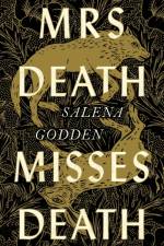 Mrs Death Misses Death af Salena Godden
