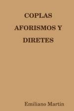 Coplas Aforismos Y Diretes af Emiliano Martín