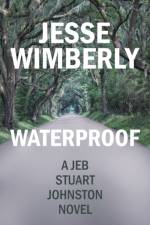 Waterproof af Jesse Wimberly