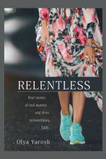 Relentless af Olya Yarosh