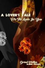 Lover's Tale For The Lover In You af Dornel Phillips