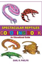 Spectacular Reptiles Coloring Book af Earl R Phelps