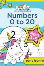 My Unicorn School Numbers 0-20 Age 3-5 af Creative Kids Studio