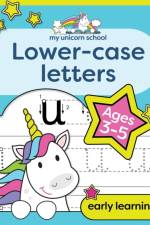My Unicorn School Lower-case Letters Ages 3-5 af Creative Kids Studio