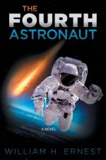 The Fourth Astronaut af William H Ernest