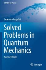 Solved Problems in Quantum Mechanics af Leonardo Angelini