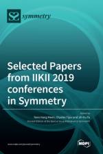 Selected Papers from IIKII 2019 conferences in Symmetry