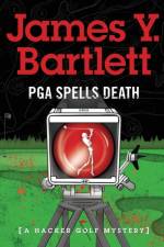 P.G.A. Spells Death af James y Bartlett