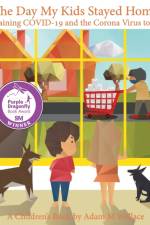 The Day My Kids Stayed Home af Adam M Wallace