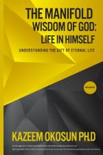Manifold Wisdom Of God af Kazeem O Okosun