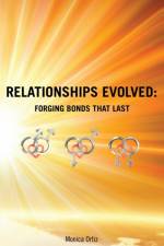 Relationships Evolved af Monica Ortiz