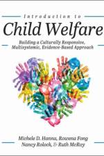 Introduction to Child Welfare af Michele D. Hanna