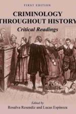 Criminology Throughout History af Rosalva Resendiz
