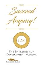 Succeed Anyway! af Tauheed S Burke