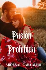 Pasion Prohibida af Abdenal Carvalho