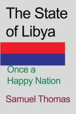 The State of Libya af Samuel Thomas