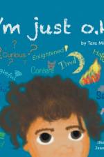 I'm Just O.K. af Tara Michener
