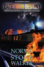 Date with Destiny af Norma M Stone-Walker
