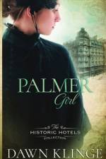 Palmer Girl af Dawn M Klinge