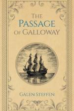 The Passage of Galloway af Galen W Steffen