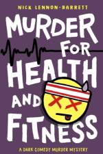 Murder for Health and Fitness af Nick Lennon-Barrett