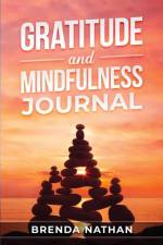 Gratitude and Mindfulness Journal af Brenda Nathan