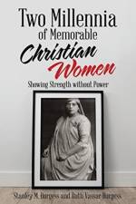 Two Millennia of Memorable Christian Women af Ruth Vassar Burgess