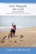 Let's Magnify The Lord, Second Edition af Carlyn Uvalle-Powell