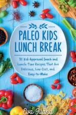 Paleo Kids Lunch Break af Eva Iliana