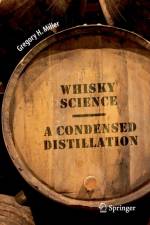 Whisky Science af Gregory H. Miller