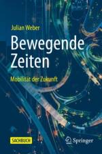 Bewegende Zeiten af Julian Weber