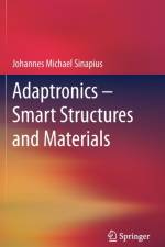 Adaptronics - Smart Structures and Materials af Johannes Michael Sinapius